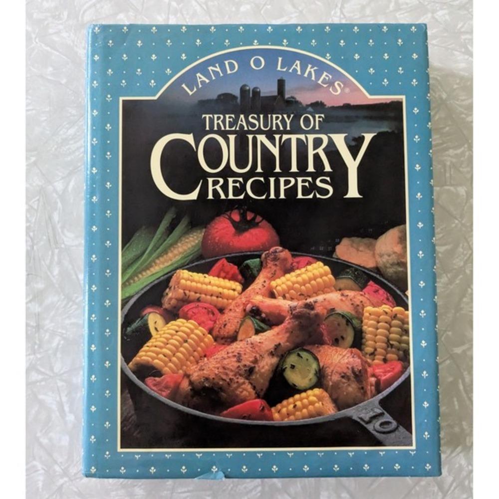 Land O Lakes Treasury‎ of Country Recipes Cookbook 1992 Hardcover Vintage